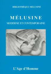 Mélusine moderne et contemporaine